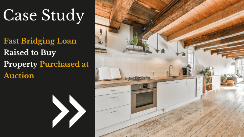 Case study for bridging loan to purchase property at auction